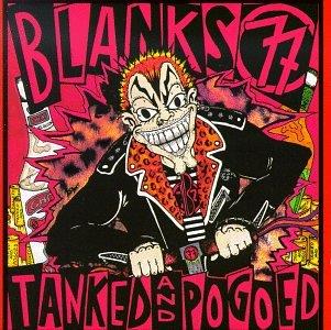Blanks 77 - Tanked And Pogoed