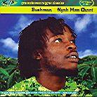 Bushman - Nyah Man Chant