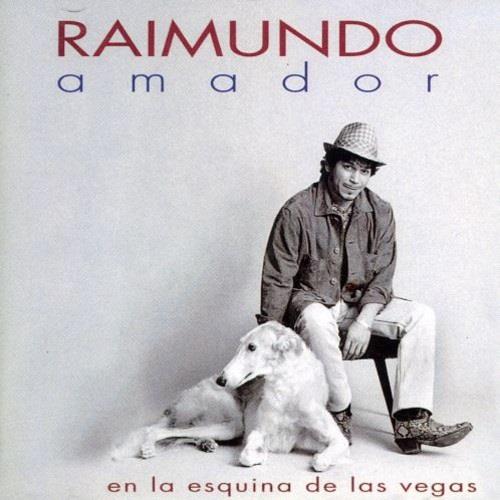 Raimundo Amador - En La Esquina