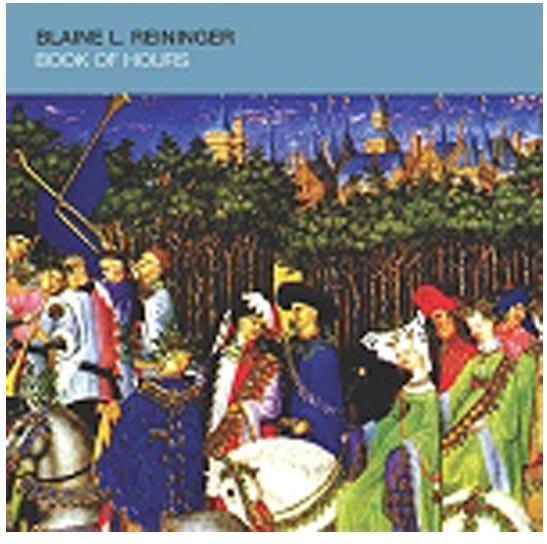Blaine Reininger - Book Of Hours