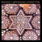 Badawi - Jerusalem Under Fire