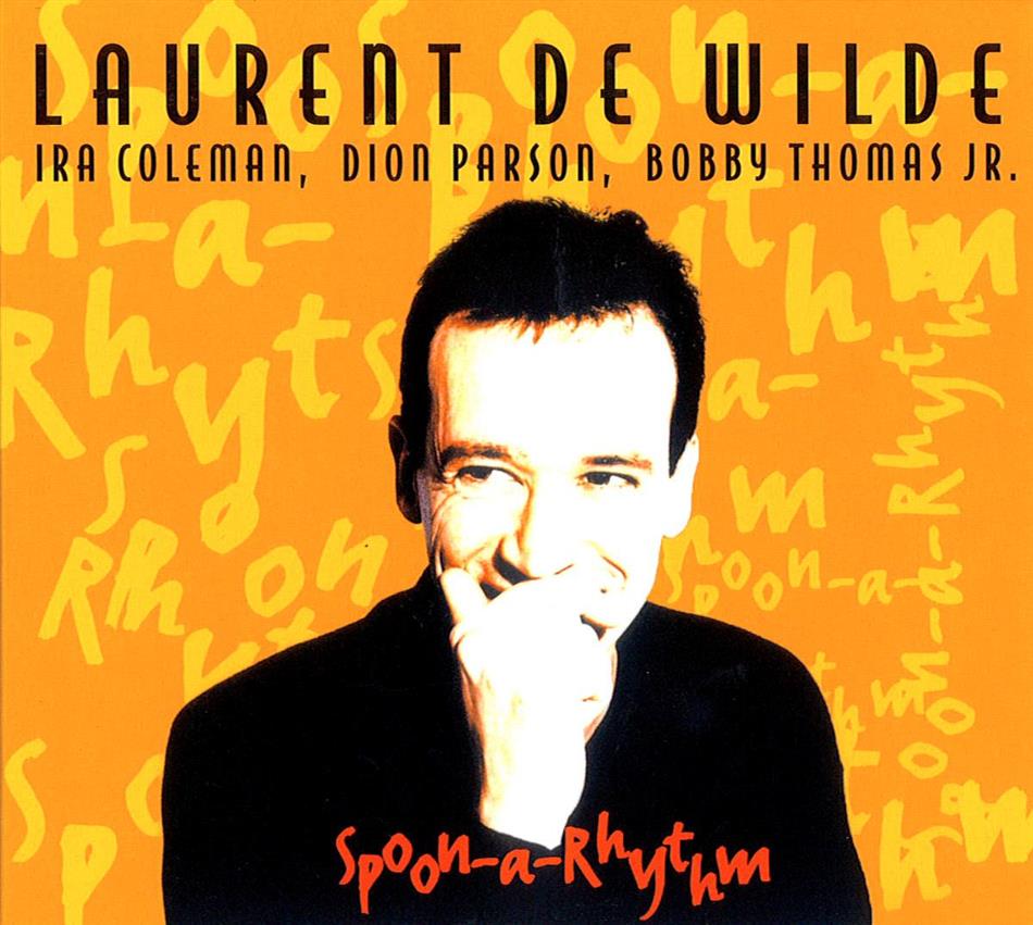 Laurent De Wilde - Spoon-A-Rhythm