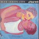 The Blue Aeroplanes - Spitting Out Miracles