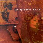 Catastrophe Ballet - Menschenfeind