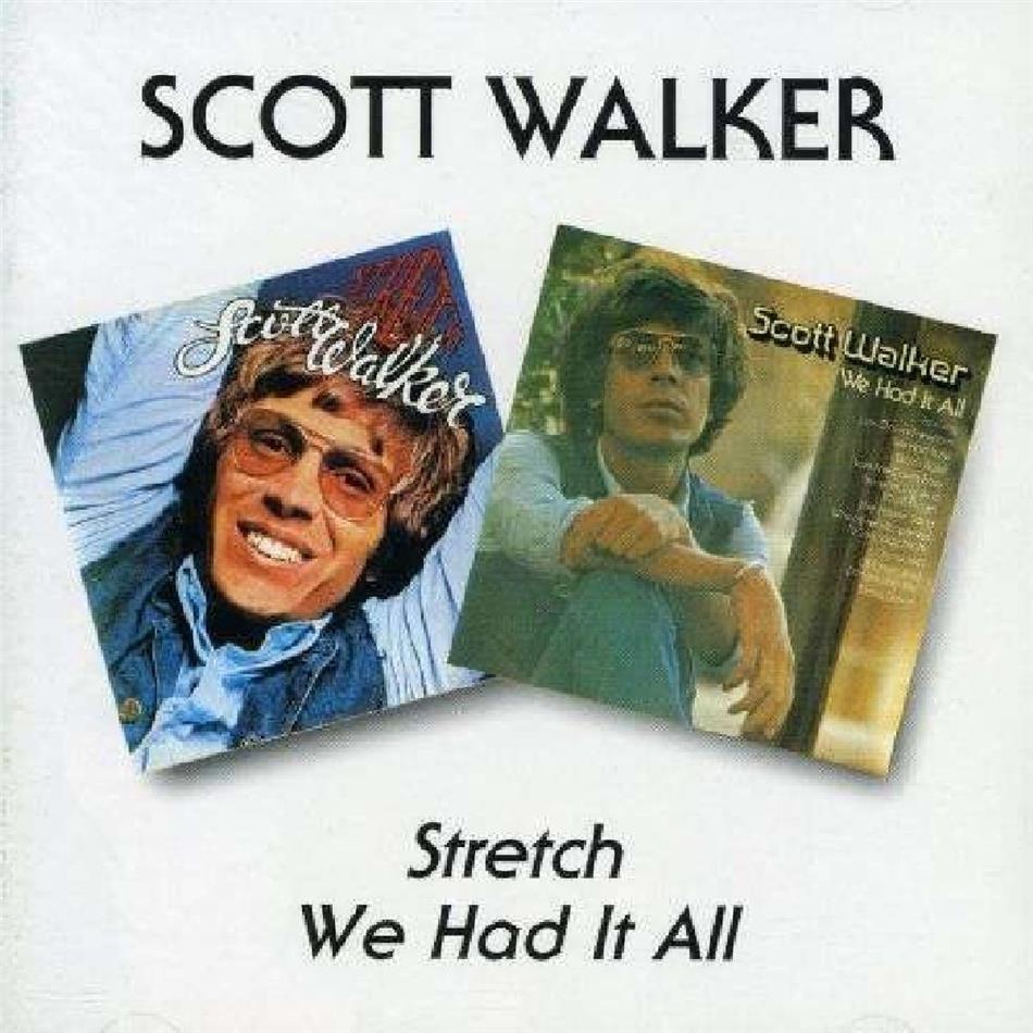 Scott Walker - Stretch/We Had It All