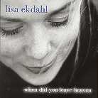 Lisa Ekdahl - When Did You Leave Heaven