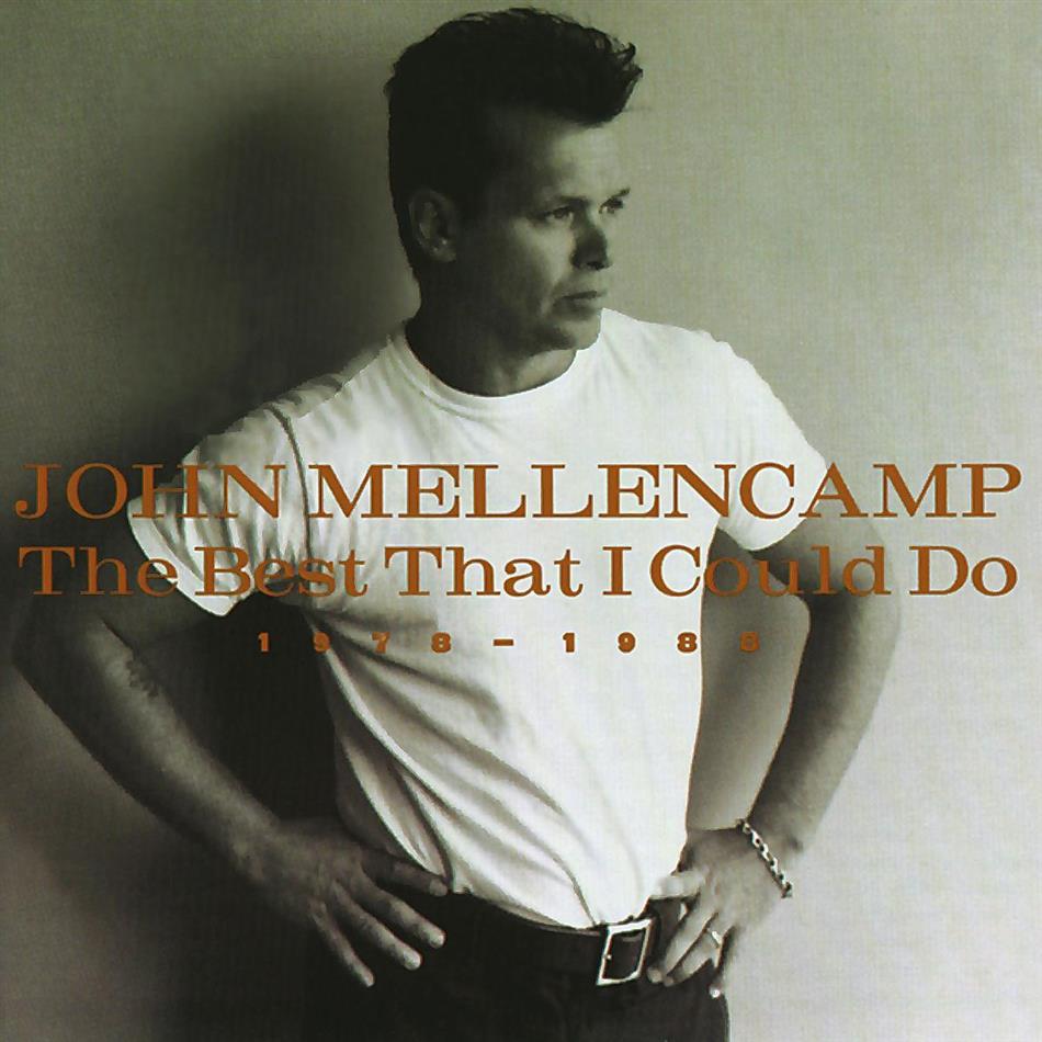John Mellencamp - Best That I Could Do