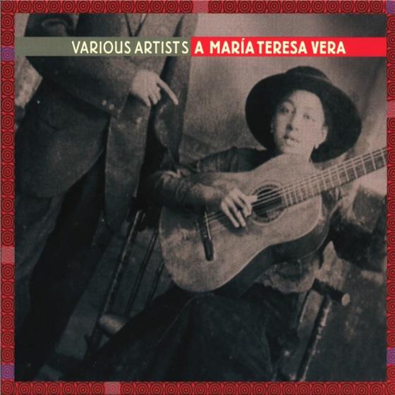 A Maria Teresa Vera - Various
