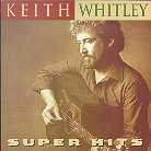 Keith Whitley - Super Hits