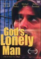 God's lonely man