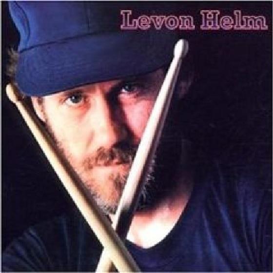 Levon Helm - --- Version Remasterisée