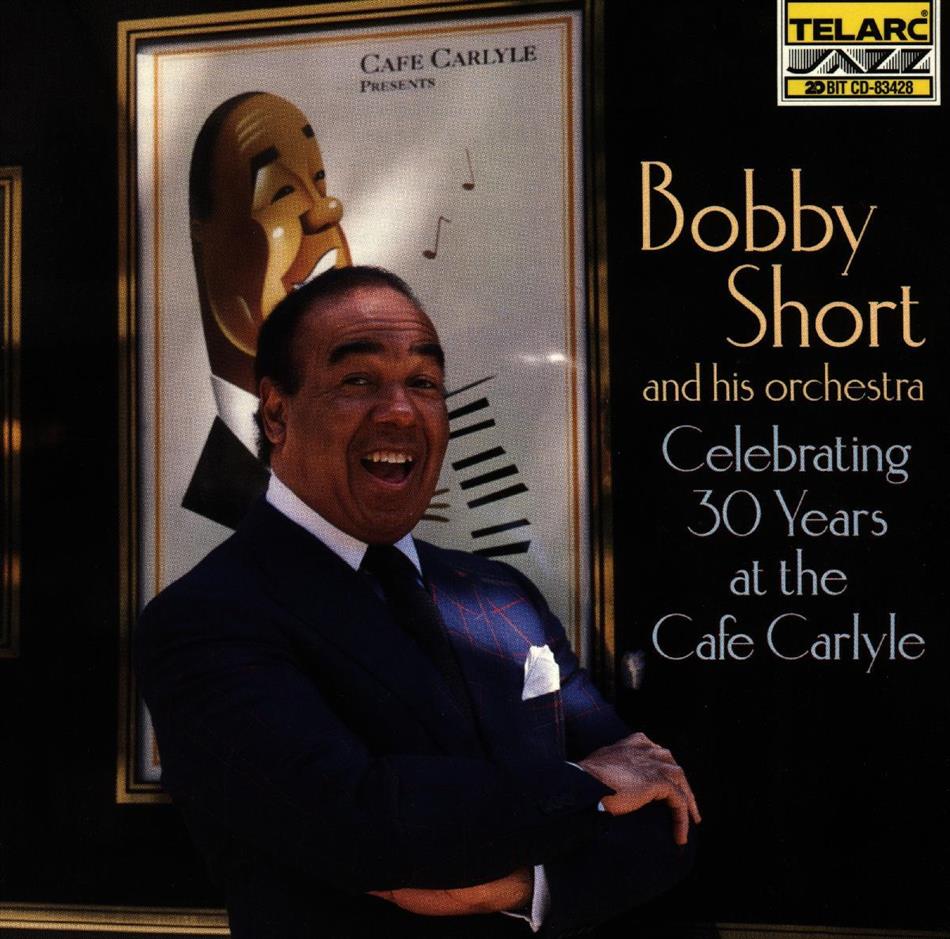 Bobby Short - Celebrating 30 Years At Cafe
