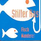 Stiller Has - Fisch