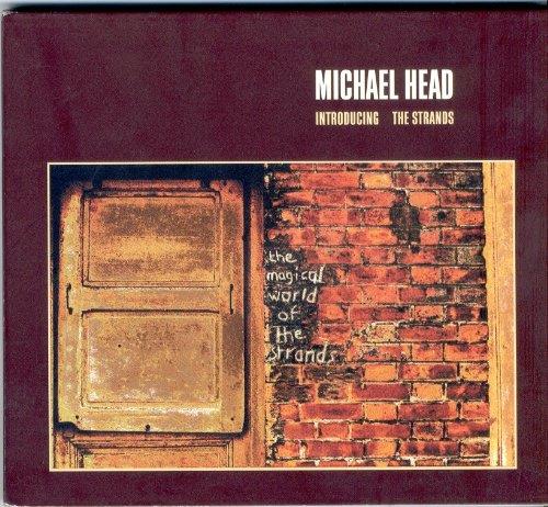 Michael Head - Magical World Of The Strands