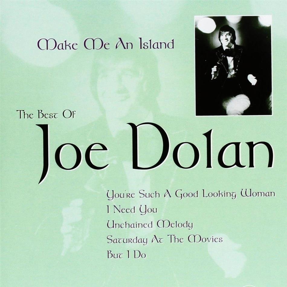 Joe Dolan - Make Me An Island