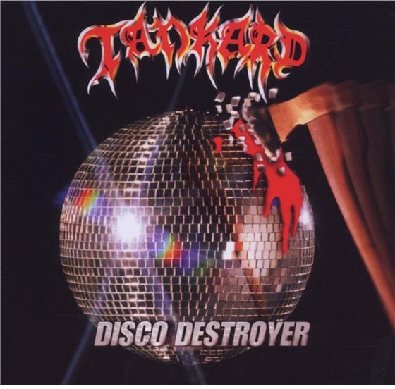 Tankard - Disco Destroyer