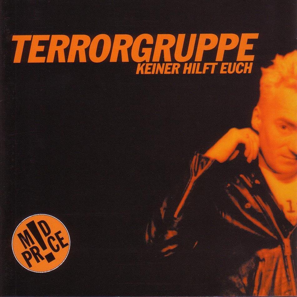 Terrorgruppe - Keiner Hilft Euch - Reissue
