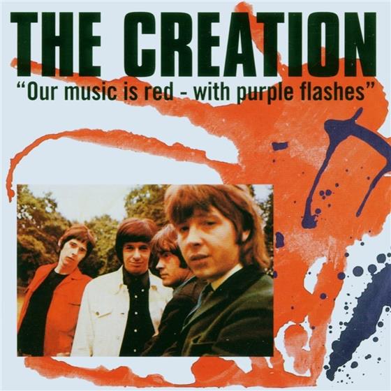The Creation - Our Music Is Red With Purple Flashes