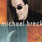 Michael Brecker - Two Blocks From The Edge