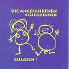 Angefahrenen Schulkinder - Gulasch