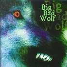 Big Bad Wolf - ---