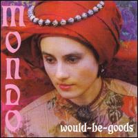 Would Be Goods - Mondo