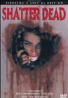 Shatter dead (1994)