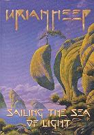 Uriah Heep - Sailing the sea of light
