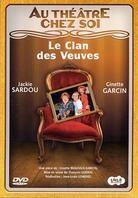 Le clan des veuves - Au théatre chez soi