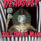 Deadbolt - Zulu Death Mask