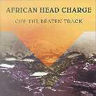 African Head Charge - Off The Beaten Tracks