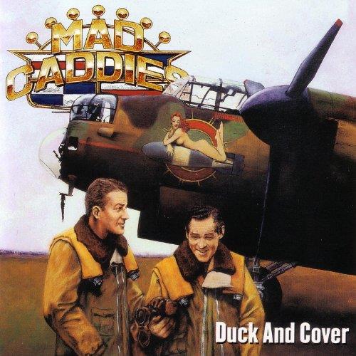 Mad Caddies - Duck & Cover