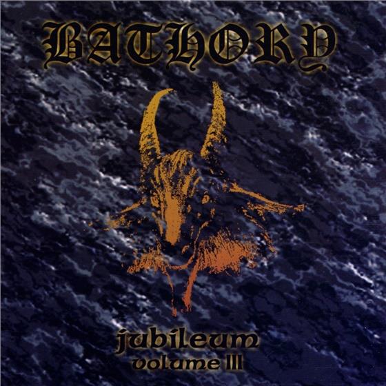 Bathory - Jubileum 3
