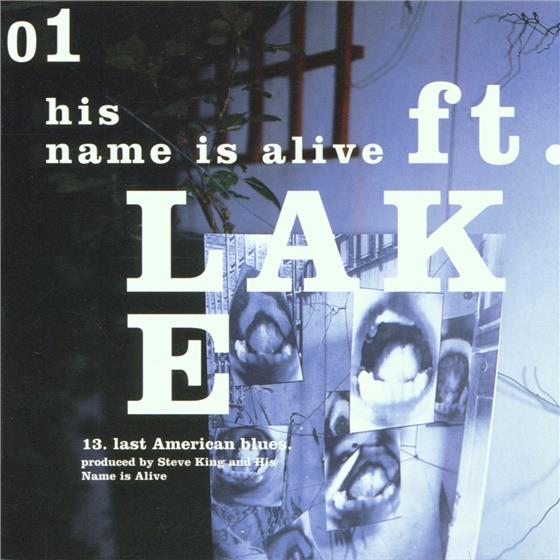 His Name Is Alive - Fort Lake