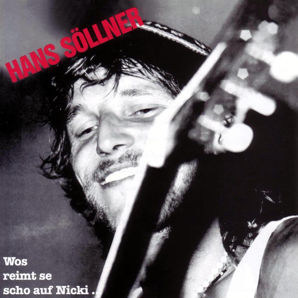 Hans Söllner - Wos Reimt Se Scho Auf Nicki