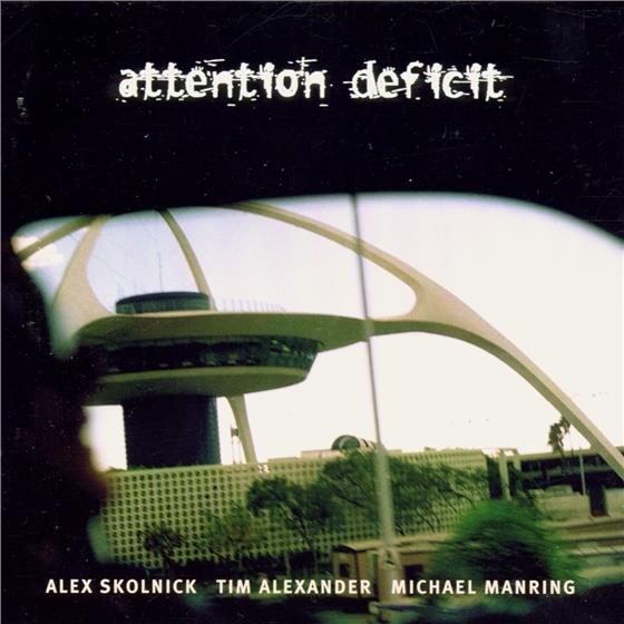 Attention Deficit - ---