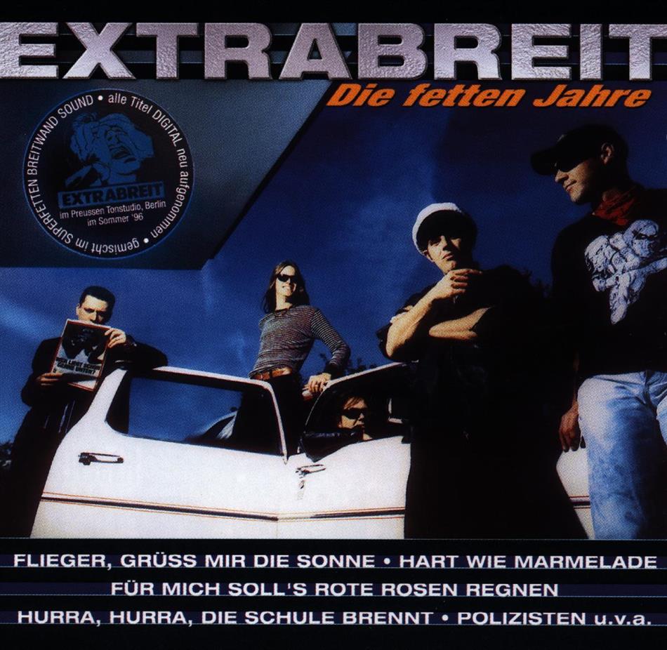 Extrabreit - Die Fetten Jahre