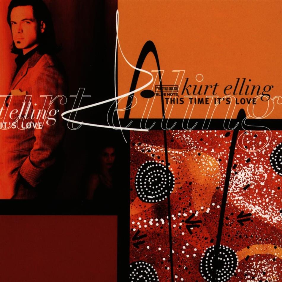 Kurt Elling - This Time It's Love