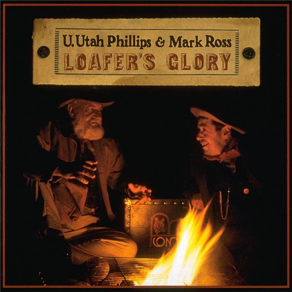 Utah Phillips - Loafer's Glory