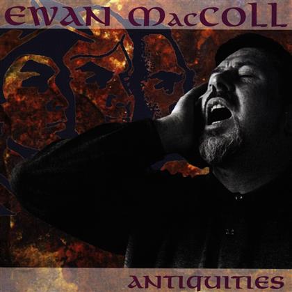 Ewan MacColl - Antiquities
