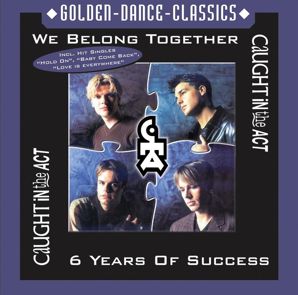 Caught In The Act - We Belong Together - Best Of