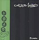 Critters Buggin - Bumpa