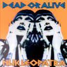Dead Or Alive - Nukleopatra