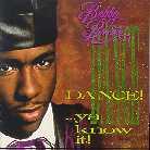 Bobby Brown - Dance Ya Know It