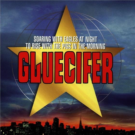 Gluecifer - Soaring With Eagles
