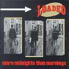 Loaded - More Midnights Than Mornings