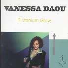 Vanessa Daou - Plutonium Glow