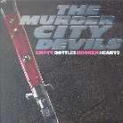 Murder City Devils - Empty Bottles Broken Hearts