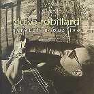 Duke Robillard - Stretchin Out Live
