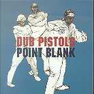 Dub Pistols - Point Blank